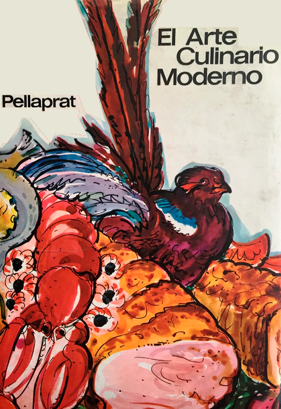 Pellaprat - El Arte Culinario Modero - Editorial Dante