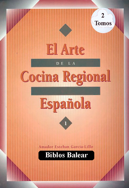 Libro de cocina “El Arte de la Cocina Regional Española” 2 tomos - Bibloa Balear & Cooking Books
