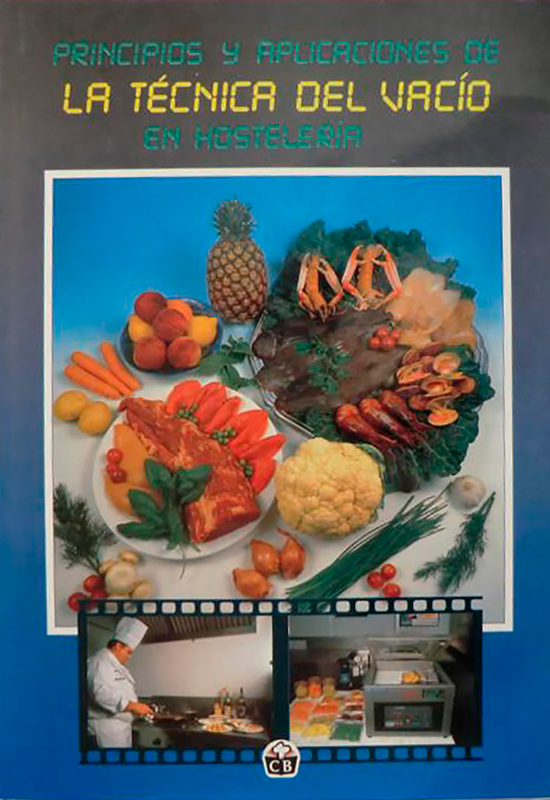 “Principios y aplicaciones de LA TÉCNICA DEL VACÍO en Hostelería” - Cooking Books