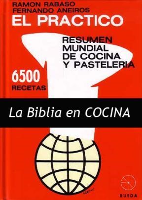 Libro de cocina "El Práctico 6500 Recetas" - Rabasó y Aneiros - RUEDA & Cooking Books